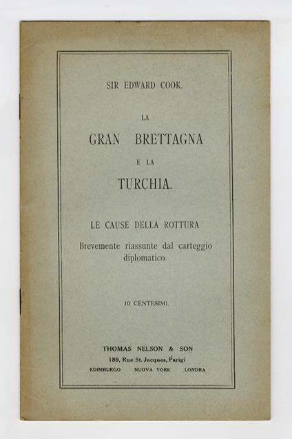La Gran Brettagna [sic] e la Turchia. Le cause della rottura. Brevemente riassunte dal carteggio diplomatico - copertina