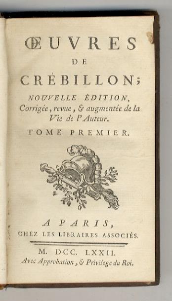 Oeuvres de Crébillon nouvelle édition, corrigée, revue, & augmentée de la Vie de l'Auteur. Tome premier. (Eloge historique de Crébillon - Ode sur la mort de Crébillon - Epitre au Roi - Préface de l'Auteur - Idoménée - Atrée & Thyeste - Electre) - copertina