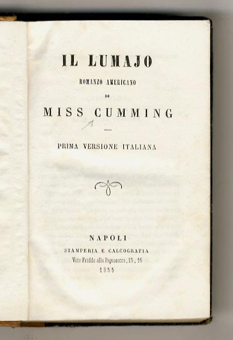 Il lumajo, romanzo americano di Miss Cumming [sic]. Prima versione italiana - copertina