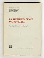 La sterilizzazione volontaria. Aspetti giuridici, tecnici e medico legali