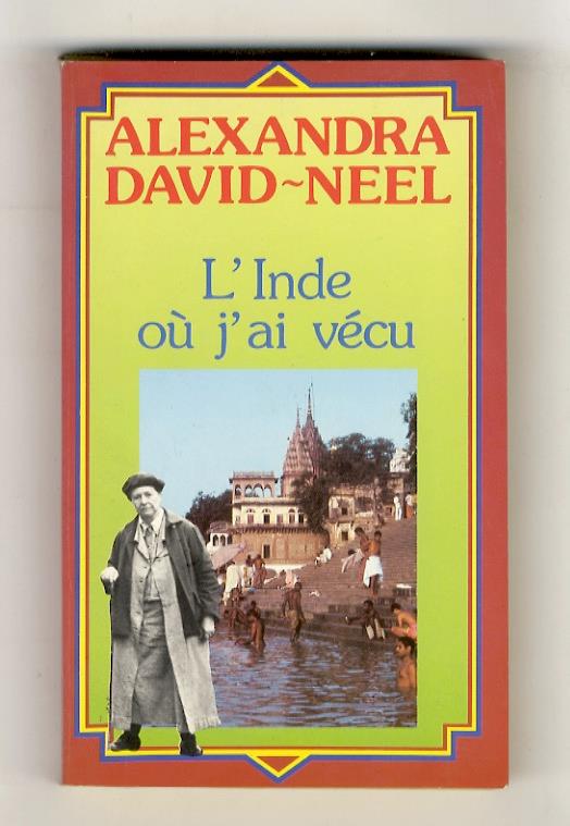 L' Inde où j'ai vécu. Avant et après l'indépendance - copertina