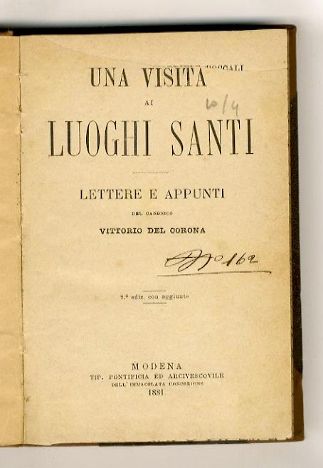Una visita ai luoghi santi. Lettera e appunti del canonico Vittorio Del Corona. 2a ediz. con aggiunte - copertina