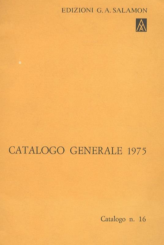 Catalogo generale 1975. Incisori contemporanei. Catalogo n. 16 - 1975 - copertina