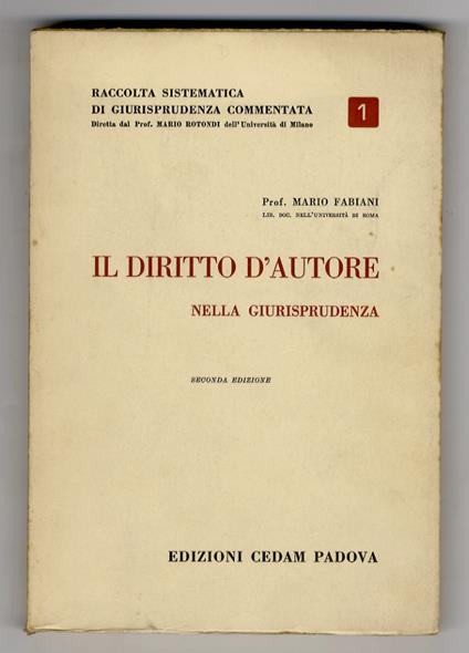 Il diritto d'autore nella giurisprudenza. Seconda edizione - copertina