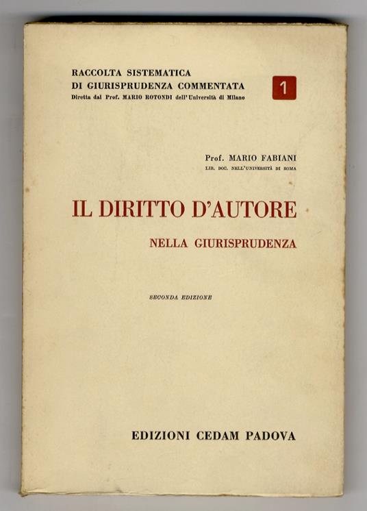 Il diritto d'autore nella giurisprudenza. Seconda edizione - copertina