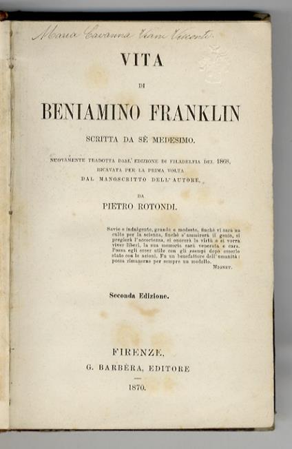 Vita di Beniamino Franklin scritta da sè medesimo. Nuovamente tradotta dall'edizione di Filadelfia del 1868, ricavata per la prima volta dal manoscritto dell'autore da Pietro Rotondi. Seconda edizione - copertina