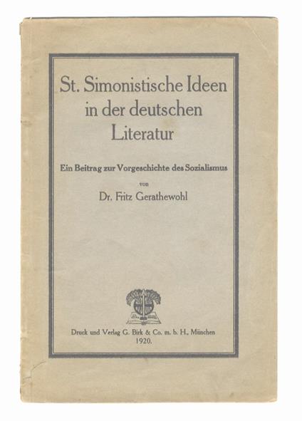 St. Simonistichen Ideen in der deutschen Literatur. Ein Beitrag zur Vorgeschichte des Sozialismus - copertina