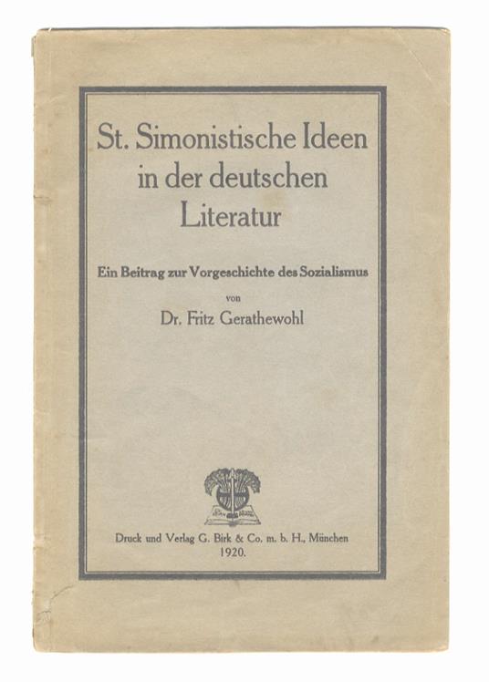 St. Simonistichen Ideen in der deutschen Literatur. Ein Beitrag zur Vorgeschichte des Sozialismus - copertina
