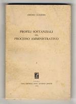 Profili sostanziali del processo amministrativo