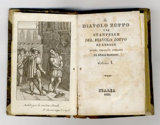 Il diavolo zoppo e le stampelle del diavolo zoppo [...] Nuova versione italiana di Luigi Masieri. Volume I - copertina