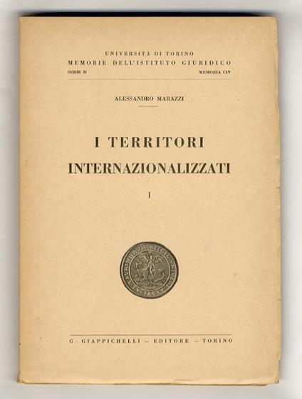 I territori internazionalizzati. I. [Sola parte pubblicata] - copertina