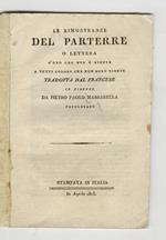 Le rimostranze del parterre o lettera d'uno che non è niente a tutti colori che non sono niente. Tradotta dal francese in Firenze da Pietro Paolo Massarella napoletano