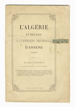 L' Algérie et ses vins a l'Exposition Universelle d'Anvers, 1894