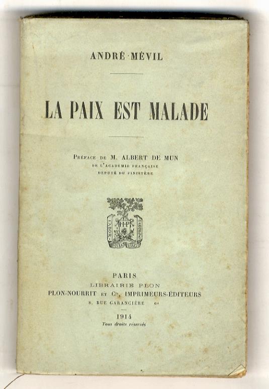 La paix est malade. Préface de m. Albert De Mun - copertina