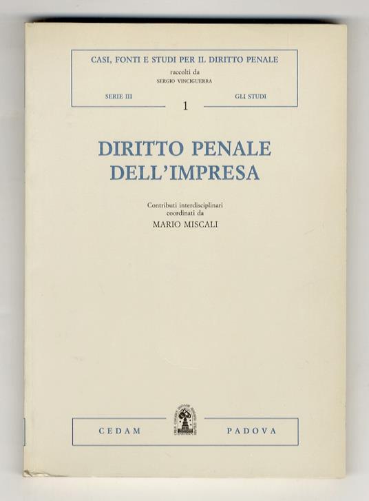 Diritto penale dell'impresa. Contributi interdisciplinari coordinati da Mario Miscali - copertina
