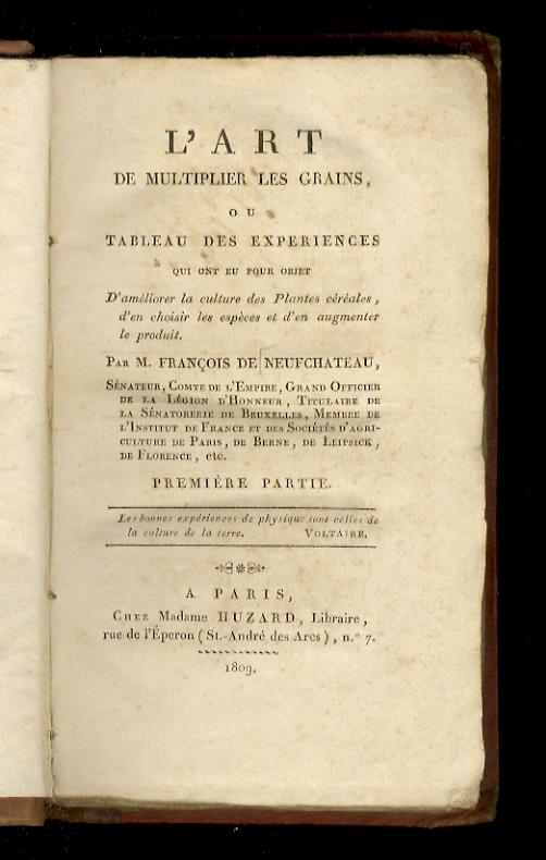 L' Art de multiplier les grains ou tableau des experiences qui ont eu pour objet, d'améliorer la culture des Plantes céréales, d'en choisir les espèces et d'en augmenter le produit - copertina