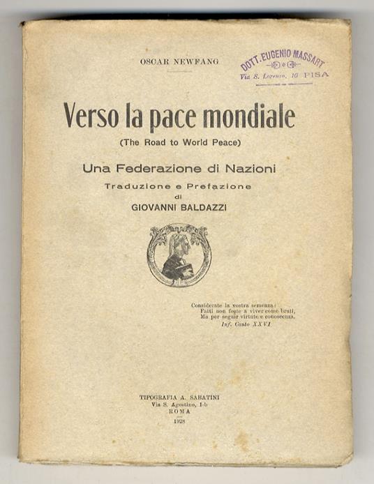 Verso la pace mondiale (The Road to World Peace). Una federazione di nazioni. Traduzione e prefazione di Giovanni Baldazzi - copertina