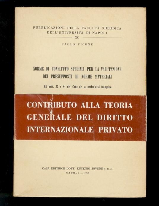 Norme di conflitto speciali per la valutazione dei presupposti di norme materiali. Gli artt. 27 e 84 del Code de la nationalité française - copertina
