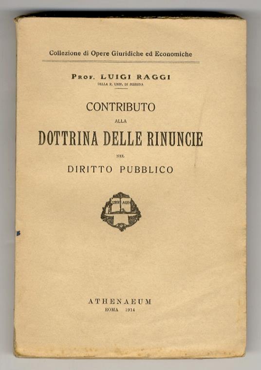 Contributo alla dottrina delle rinuncie nel diritto pubblico - copertina