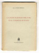 La legge 31 gennaio 1926, n. 100 ed il Consiglio di Stato