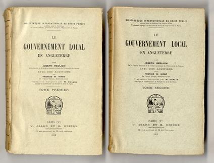 Le gouvernement local en Angleterre. [...] Traduction française par W. Qualid [...] Tome premier [- tome second] - copertina