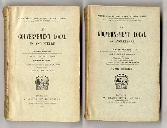 Le gouvernement local en Angleterre. [...] Traduction française par W. Qualid [...] Tome premier [- tome second] - copertina