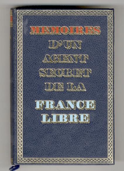Mémoires d'un agent de la France libre Tome I (18 juin 1940 - Octobre 1941) - copertina