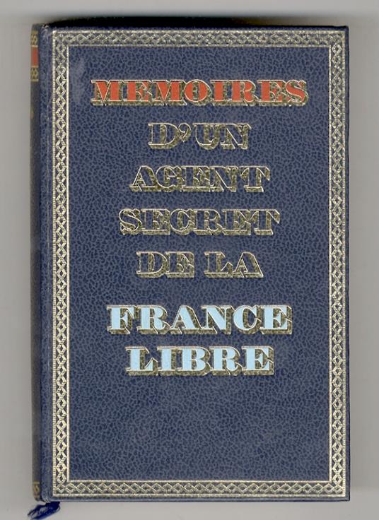 Mémoires d'un agent de la France libre Tome I (18 juin 1940 - Octobre 1941) - copertina