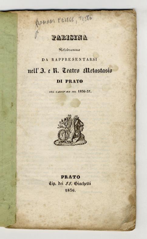 Parisina. Melodramma da rappresentarsi nell'I. e R. Teatro Metastasio di Prato nel Carnevale del 1836-37 - copertina