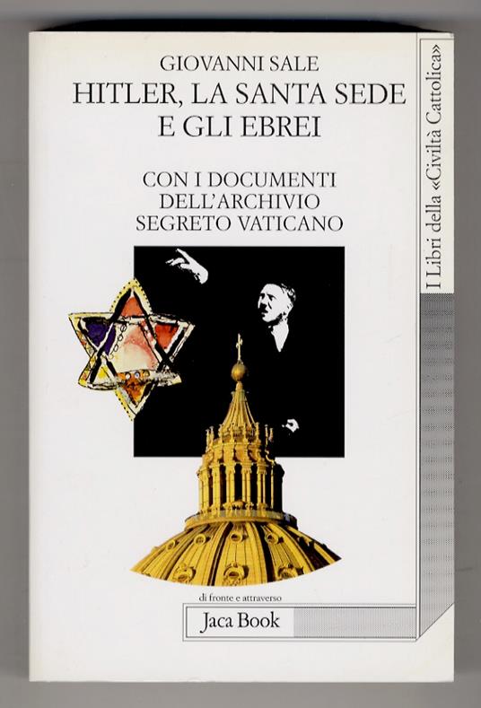 Hitler, la Santa Sede e gli Ebrei. Con documenti dell'Archivio Segreto Vaticano - copertina