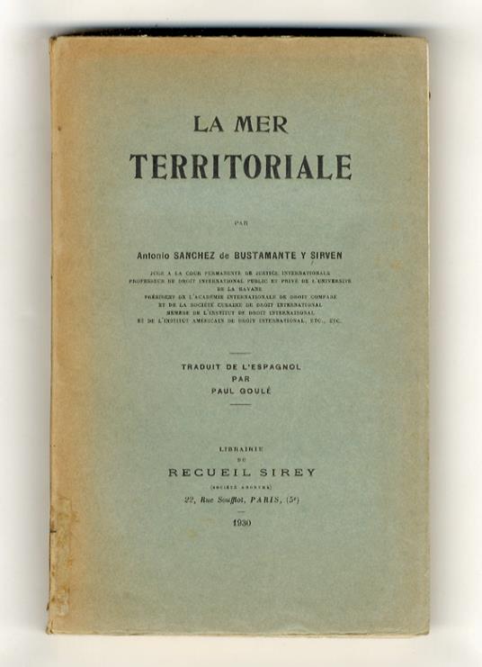 La mer territoriale. Traduit de l'espagnol par Paul Goulé - copertina