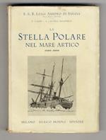 La Stella polare nel Mare Artico. 1899-1900. 208 illustrazioni, 24 tavole e 2 panorami. Sesta edizione