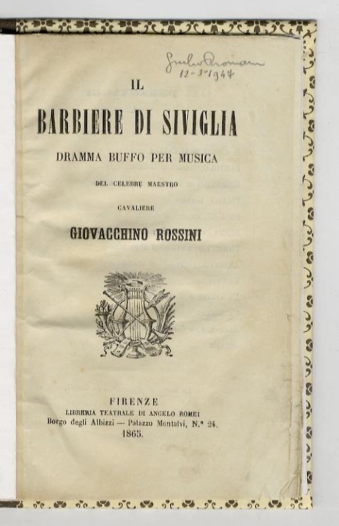 Il barbiere di Siviglia. Dramma buffo per musica del celebre maestro cavaliere Giovacchino Rossini - copertina