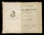 Ma femme et moi. Traduit de l'anglais avec l'autorisation de l'auteur par M.lle Hélène Janin