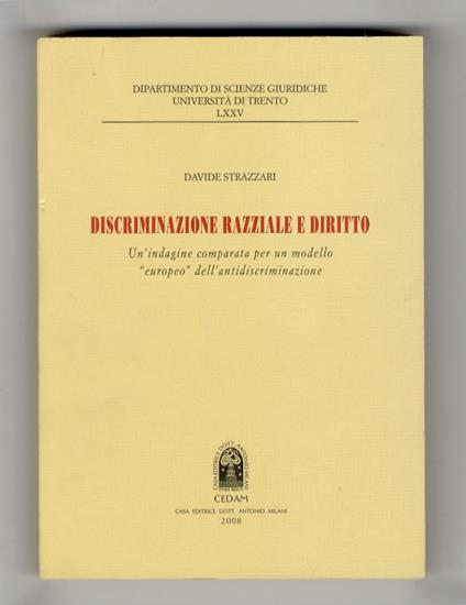 Discriminazione razziale e diritto. Un'indagine comparata per un modello "europeo" dell'antidiscriminazione - copertina
