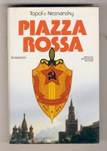 Piazza Rossa. Romanzo. Traduzione di Anna Lopez Nunez