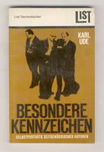 Besondere Kennzeichen. Selbst porträts zeitgenössischer Autoren