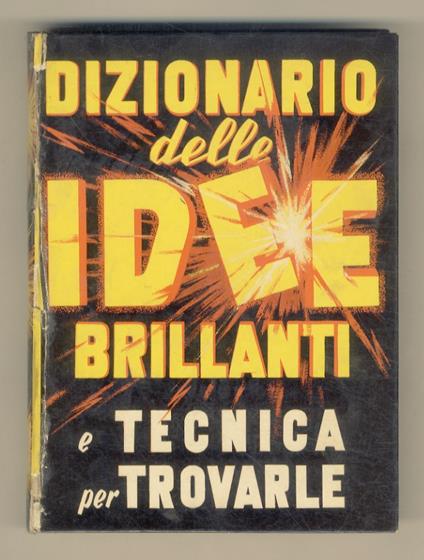 Dizionario delle idee brillanti e tecnica per trovarle - copertina