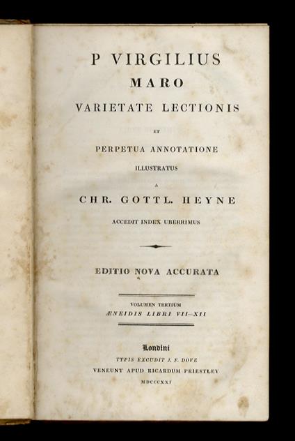 P. Virgilius Maro varietate lectionis et perpetua adnotatione illustratus a Chr. Gottl. Heyne accedit index uberrimus. Editio nova accurata. Volumen tertium:Aeneidis libri VII-XII. Volumen quartum: carmina minora et indices - copertina