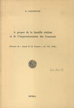 A propos de la bataille réaliste et de l'impressionisme des Goncourt. (Estratto da 