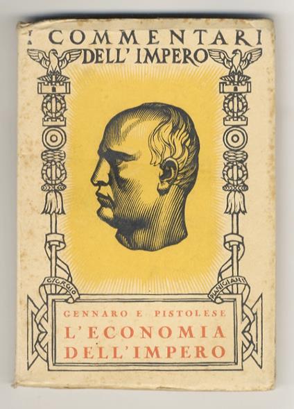 L' economia dell'Impero. Seconda edizione - Gennaro E. Pistolese - copertina