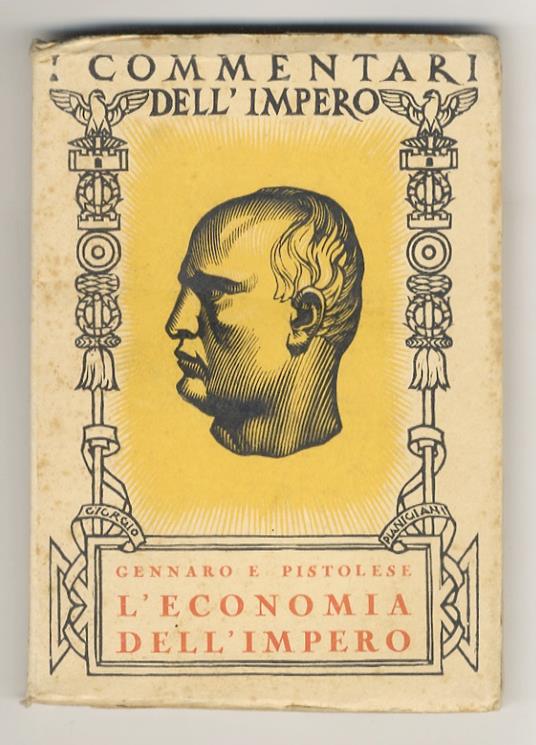 L' economia dell'Impero. Seconda edizione - Gennaro E. Pistolese - copertina