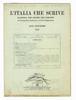 ITALIA (L') che scrive. Rassegna per coloro che leggono. Supplemento mensile a tutti i periodici. Anno diciassettesimo. 1933. Fascicoli n. 1, 2, 3, 5, 6, 7, 8, 10, 11