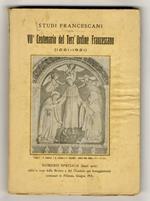 STUDI Francescani. VII° centenario del terz'ordine francescano (1221-1921). Numero speciale (fuori serie)