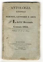 ANTOLOGIA. Giornale di scienze, lettere e arti. Volume primo del secondo decennio. Gennaio, febbraio e marzo 1831