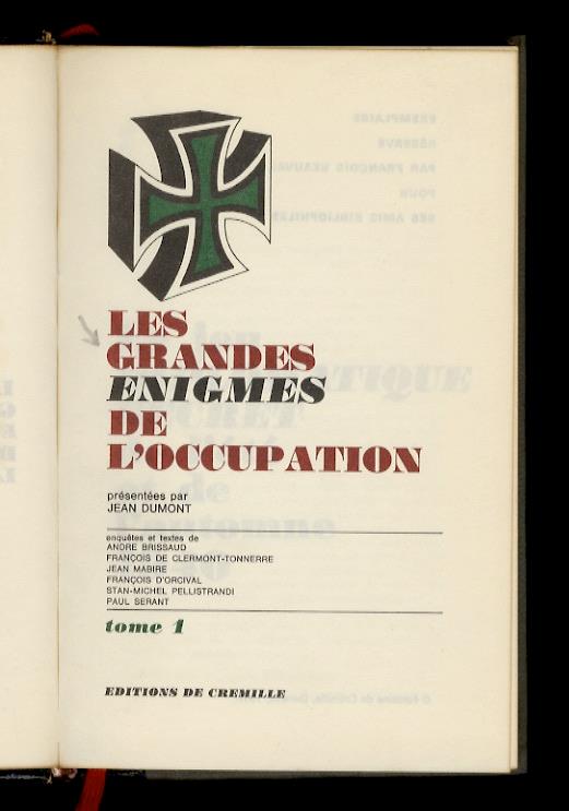 GRANDES (LES) énigmes de l'occupation. Tome 1: Le jeu diplomatique secret de l'été et de l'automne 1940 [- tome 2: Les enigmes Giraud, mystères de la guerre - tome 3: Les français contre les français: la milice] - copertina
