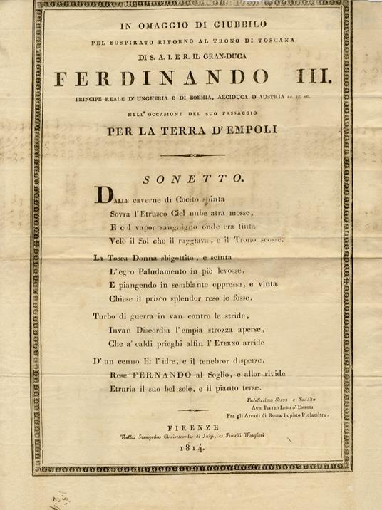 IN omaggio di giubbilo pel sospirato ritorno al trono di Toscana di S.A.I. e R. il Gran-Duca Ferdinando III, Principe reale d'Ungheria e di Boemia, Arciduca d'Austria ec., ec., ec. nell'occasione del suo passaggio per la terra d'Empoli. Sonetto [segu - copertina