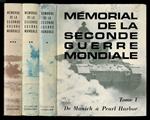 MEMORIAL de la Seconde Guerre Mondiale. Tome 1: de Munich à Pearl Harbor. [- tome 2: de Pearl Harbor à Stalingrad - tome 3: de Stalingrad à Hiroshima]
