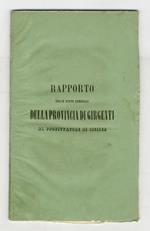RAPPORTO sullo stato generale della Provincia di Girgenti al prodittatore di Sicilia