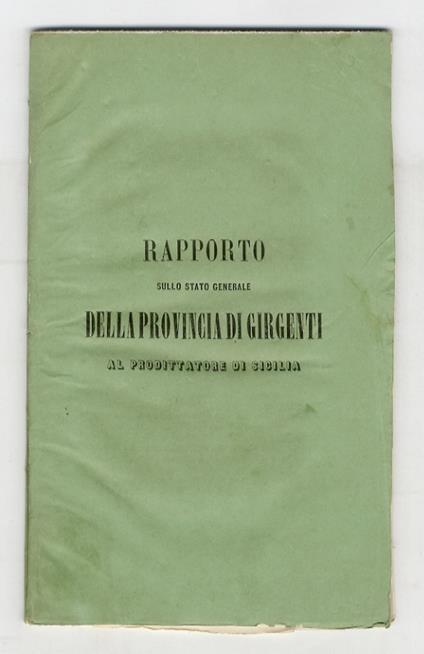 RAPPORTO sullo stato generale della Provincia di Girgenti al prodittatore di Sicilia - copertina